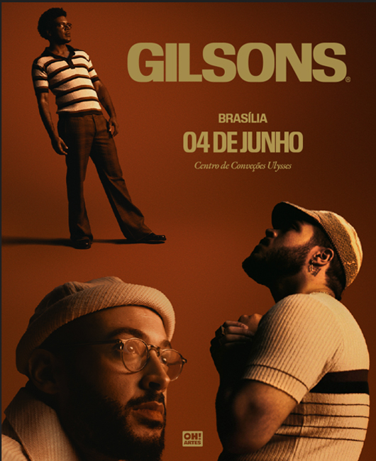 GILSONS TURNÊ 2026 EM BRASÍLIA